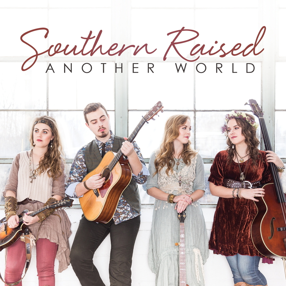 Southern raised another world