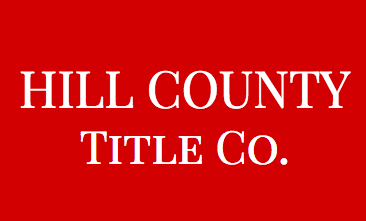 Hill County Title Co. - Mortgage -  First Time Buyers -  Hillsboro - Title Insurance - escrow - Title company - Title Insurance|Title Company|Title Insurance -Customer-Service - Transactions  - Hill County (Live - Online)