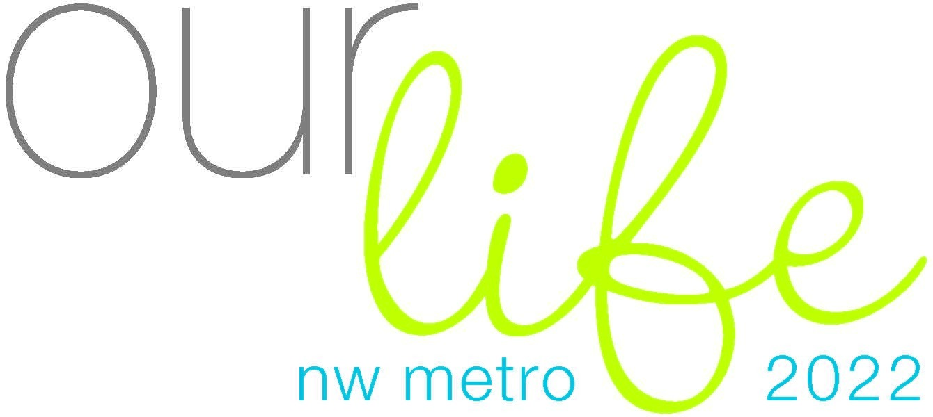 Our Life NW Metro