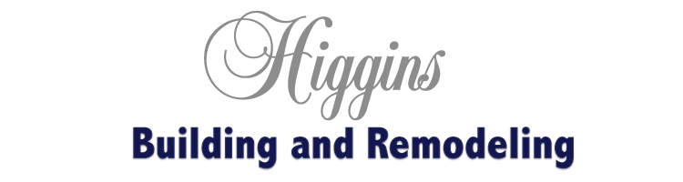 higgins building and remodeling