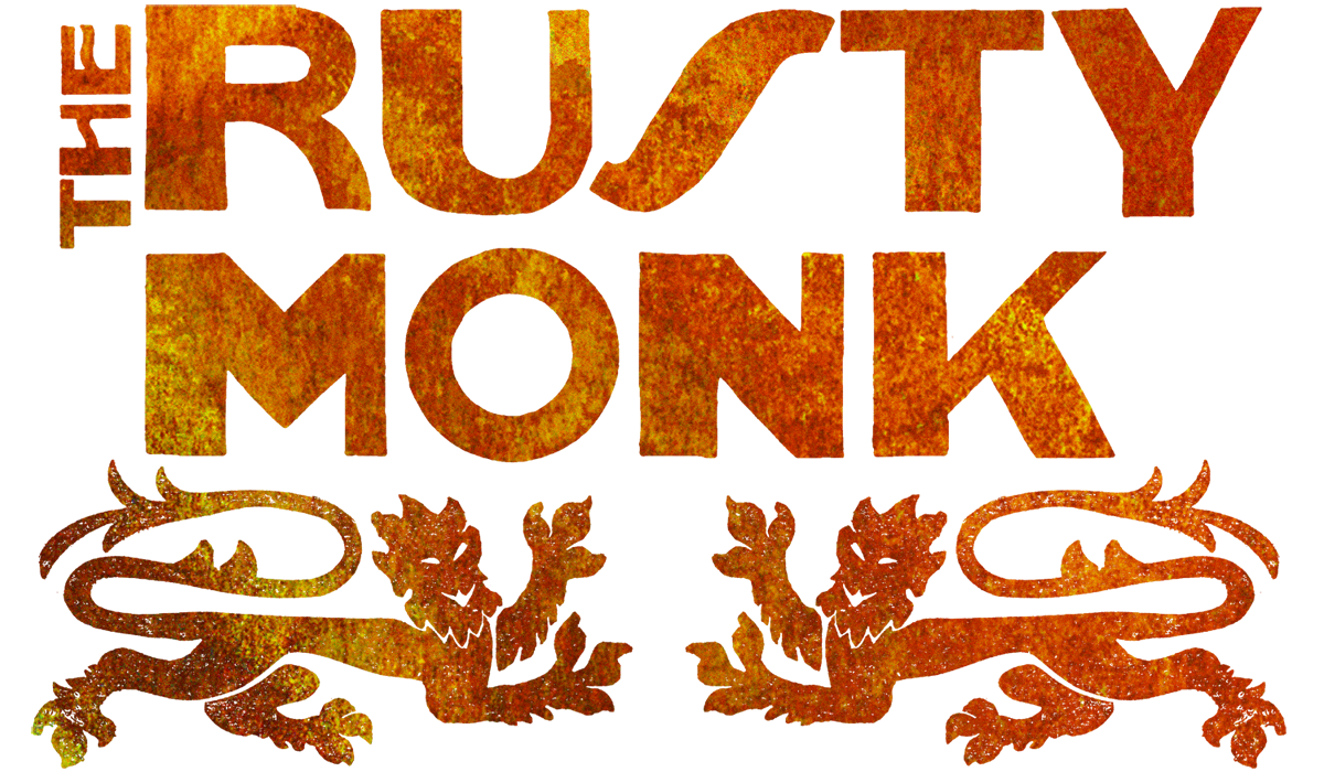 The Rusty Monk