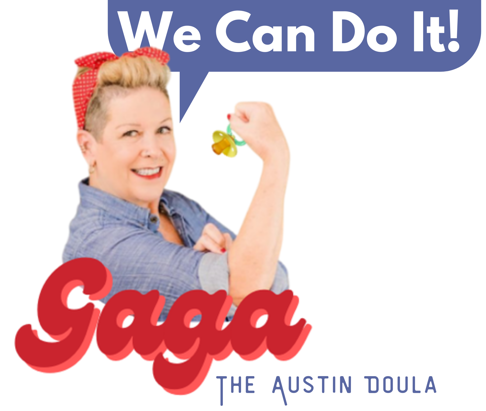 Gaga the Austin Doula