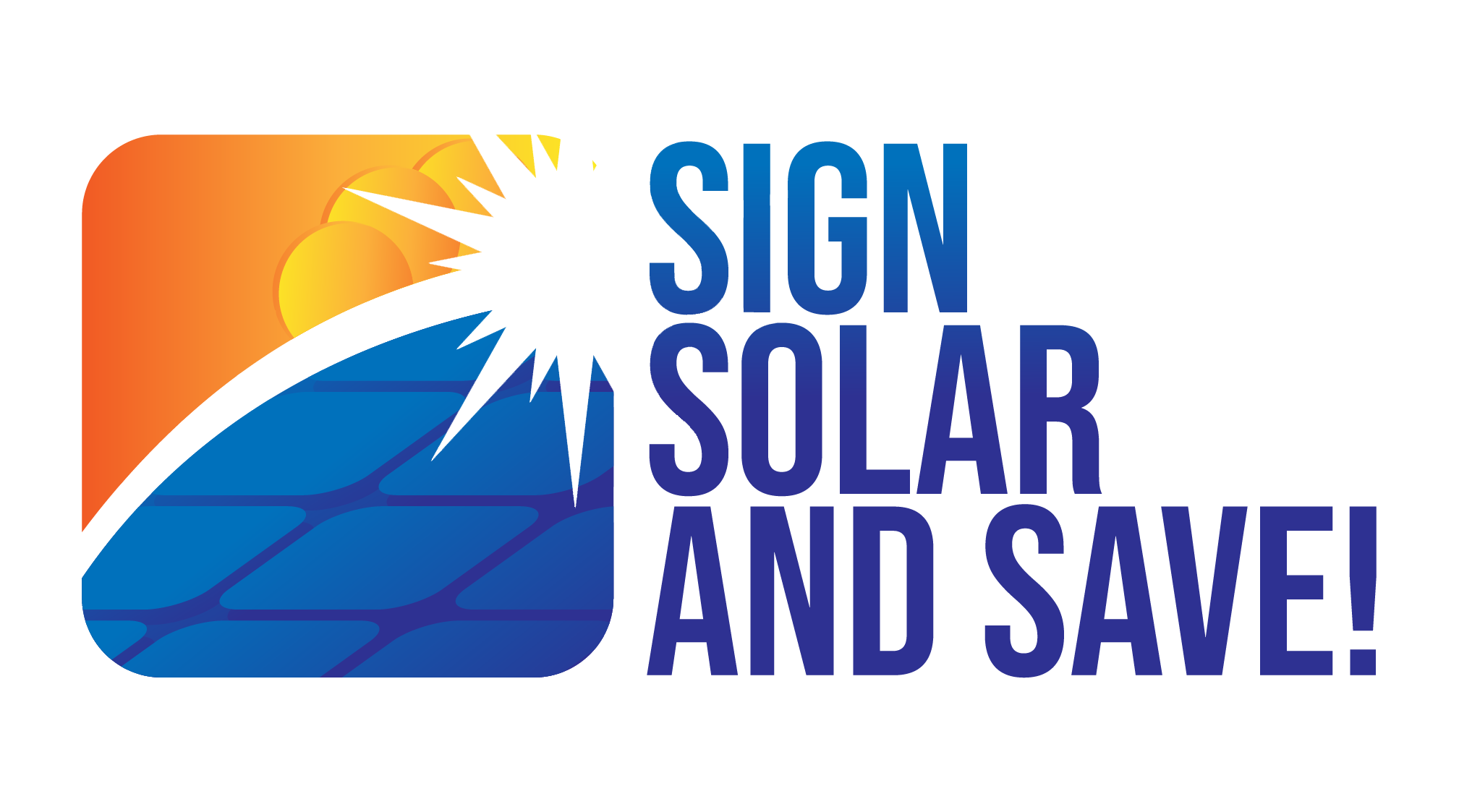 Sign, Solar and Save