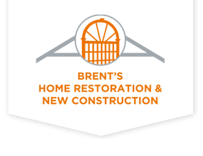 Brent’s Home Restoration & New Construction